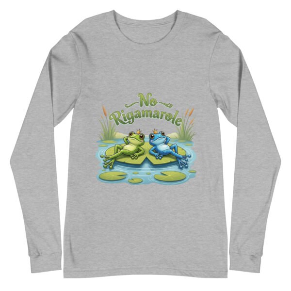 No Rigamarole: Unisex Long Sleeve Tee - Image 19