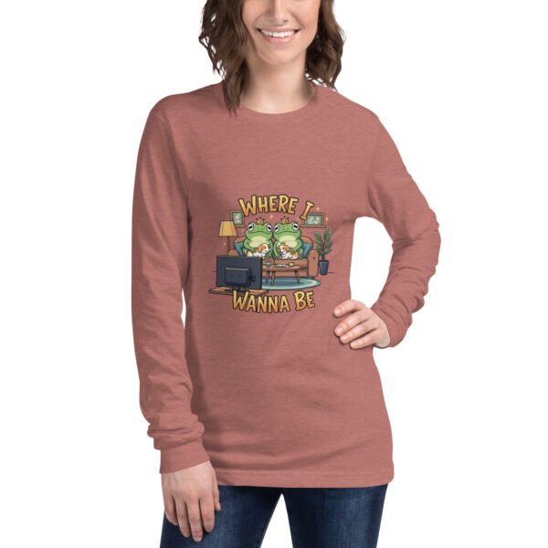 Where I Want to Be: Unisex Long Sleeve Tee - Image 6