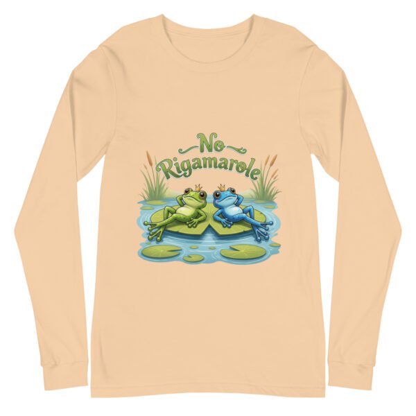 No Rigamarole: Unisex Long Sleeve Tee - Image 21