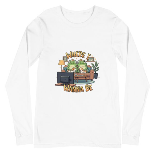 Where I Want to Be: Unisex Long Sleeve Tee - Image 18